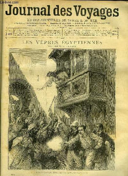 Journal des voyages et des aventures de terre et de mer n° 871 - Les vêpres égyptiennes par Frédéric Dillaye, Les guerriers voilés, Samuel Baker et ...