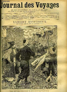 Journal des voyages et des aventures de terre et de mer n° 967 - L'orient mystérieux, souvenirs inédits de la comtesse Dash, Sans le sou, X, Nos ...