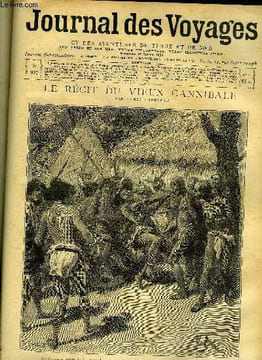 Journal des voyages et des aventures de terre et de mer n° 971 - Le récit du vieux cannibale par Henri Coudreau, Valentins et faschenotes, Sans le ...