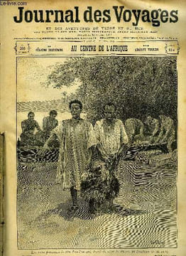Journal des voyages et des aventures de terre et de mer n° 293 - 2e série - Au centre de l'Afrique par Auguste Terrier, Roule ta bosse, XI par Louis ...