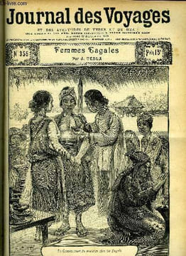 Journal des voyages et des aventures de terre et de mer n° 356 - 2e série - Femmes Tagales par J. Tébla, Rose noire, rose blanche, XIV par Jules ...