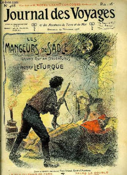 Journal des voyages et des aventures de terre et de mer n° 468 - 2e série - Les mangeurs de sable par Henry Leturque, La chasse aux lapins, Les ...