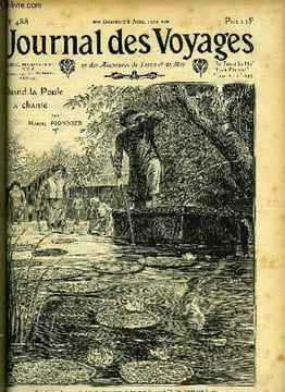 Journal des voyages et des aventures de terre et de mer n° 488 - 2e série - Quand la poule a chanté (moeurs tonkinoises) par Marcel Pionnier, Quand la ...
