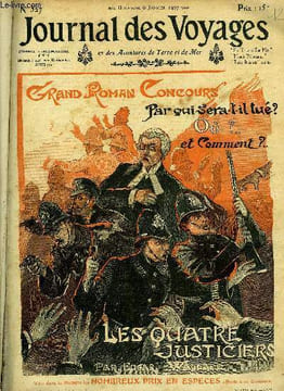 Journal des voyages et des aventures de terre et de mer n° 527 - 2e série - Les quatre justiciers par Edgar Wallace, La folle équipée du commandant ...