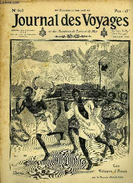 Journal des voyages et des aventures de terre et de mer n° 603 - 2e série - Les voleurs d'ames par le docteur Maclaud, Sous les griffes du monstre, II ...