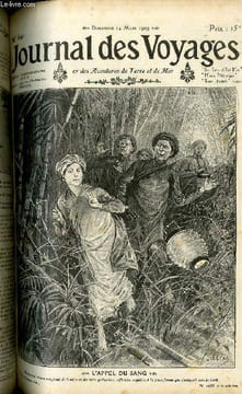 Journal des voyages et des aventures de terre et de mer n° 641 - 2e série - L'appel du sang par Lucien Zévore (un drame en Annam), La vie de l'enfant ...