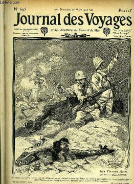 Journal des voyages et des aventures de terre et de mer n° 695 - 2e série - Les fiancées noirs par Sylvain Déglantine, Les gaietés d'une campagne ...