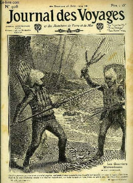 Journal des voyages et des aventures de terre et de mer n° 908 - 2e série - Les guerriers micronésiens par André Charmelin, L'évadé malgré lui, XXXI ...