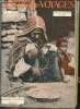 Le journal des voyages, nouvelle série n° 52 - Un peuple resté primitif en 1926: un cinématographiste chez les Berbères par John Haeseler, Les dessins ...