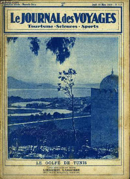 Le journal des voyages, nouvelle série n° 117 - Dans le centre inconnu du Sahara: une expédition vers le Hoggar par Léon Abensour, Les grands voyages ...