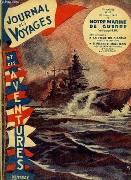 Journal des voyages et des aventures de terre, de mer et de l'air, nouvelle série n° 49 - Notre marine de guerre par Pierre Chaumois, La fleur du ...