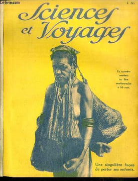 Sciences et voyages n° 367 - Le Maroc pourrait aider a ravitailler la France en poissons, Un chemin de fer qui s'avance sur la mer, Dans les ruines de ...