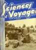 Sciences et voyages n° 657 - Le Guatémala pays de volcans, une éruption du Santa-Maria, Voyons nous le monde tel qu'il est ? par René Thevenin, La ...