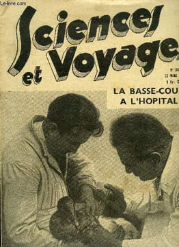 Sciences et voyages n° 760 - Du nouveau encore sur le soleil, On poursuit a San Francisco, la construction de deux ponts gigantesques dont l'un sera ...