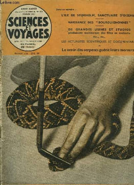 Sciences et voyages nouvelle série n° 15 - Bilan de quatre années de médecine expérimentale allemande : 25 millions de morts violentes, ainsi ...