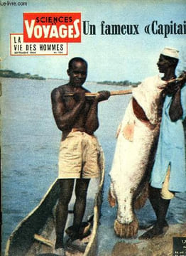 Sciences et voyages n° 225 - Dans la forêt brésilienne, chez les kouben kran kren par Raymond Caron, Sur les traces d'Ulysse, Djerba, l'ile des ...