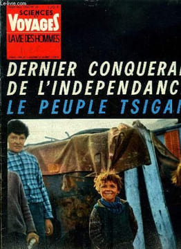 Sciences et voyages nouvelle série n° 29 - Les derniers conquérants de l'indépendance par Jan Kochanowski, Un baptême Gitan par Luc Bachofen, Entre la ...