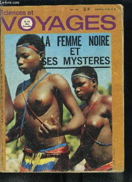 Sciences et voyages nouvelle série n° 26 - L'Africaine cette inconnue par Paul Braundorf, Un guide des séjours au pair et des camps de travail dans le ...