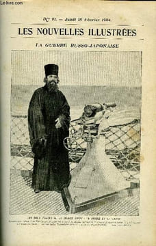 Les nouvelles illustrées n° 91- La guerre russo-japonaise, les deux forces de la marine russe : la prière et le canon, De 1867 a 1894 : la ...