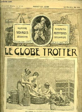 Le globe trotter n° 5 - Au Japon (la dernière toilette d'un mort), La bastonnade en Amérique, usages anciens, usages persistants, Gaëtan Faradel, ...