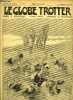 Le globe trotter n° 189 - Comment on a découvert la Cascarilla - un Indien fut guéri de la fièvre en se désaltérant à une mare d'eau rougeâtre, Les ...