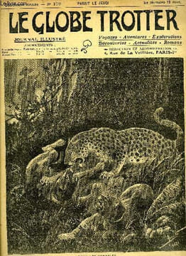 Le globe trotter n° 198 - Les châtiments au Saint Cyr chinois, L'exploration fantastique du Dr Bergamy, chapitre III par Paul de Sémant, Abandonné par ...