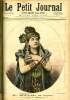 LE PETIT JOURNAL - supplément illustré numéro 90 - Mlle BREVAL DE L'OPERA, DANS LE ROLE DE SALAMMBO - UNE EPHEMERIDE, LA PRISE DES TUILERIES, 10 AOUT ...