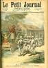 LE PETIT JOURNAL - supplément illustré numéro 105 - AU DAHOMEY (LES FETICHES DE KANA, LE DIEU DE LA GUERRE). COLLECTIF
