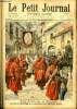 LE PETIT JOURNAL - supplément illustré numéro 388 - LA REINE D'ANGLETERRE A LA PROCESSION DES PENITENTS ROUGES - ARRETE EN SERGENT DE VILLE !. ...