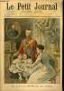 LE PETIT JOURNAL - suppl&eacute;ment illustr&eacute; num&eacute;ro 565 - LA FAMILLE IMPERIALE DE RUSSIE - LUGUBRE VOYAGE DE NOCES. COLLECTIF