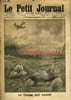 LE PETIT JOURNAL - suppl&eacute;ment illustr&eacute; num&eacute;ro 1310 - LE TAUBE EST PASSE - FUNERAILLES DE SOLDATS FRANCAIS EN ALBANIE. COLLECTIF