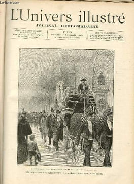 L'UNIVERS ILLUSTRE - TRENTE HUITIEME ANNEE N° 2124 Les funérailles d'Alexandre Dumas fils. COLLECTIF
