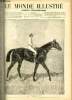 LE MONDE ILLUSTRE N&deg;1420 - Little-Duck, appartenant &agrave; M. le Duc de Castries, mont&eacute; par Cannon, vainqueur du Grand-Prix de Paris.. COLLECTIF