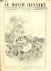 LE MONDE ILLUSTRE N&deg;1577 Le festival organis&eacute; par Mme la duchesse d'Uz&egrave;s au Th&eacute;&acirc;tre-de-Paris. COLLECTIF