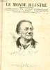 "LE MONDE ILLUSTRE N&deg;1626 M. Charles Monselet, collaborateur du ""Monde Illustr&eacute;"" depuis sa fondation, en 1857". COLLECTIF