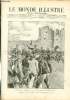 LE MONDE ILLUSTRE N&deg;1901 Aigues-Mortes. COLLECTIF