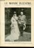 LE MONDE ILLUSTRE N&deg;2659 Un mariage princier. COLLECTIF