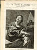 LA FRANCE ILLUSTREE N&deg; 1878 - Mus&eacute;e du Louvre: Sainte C&eacute;cile, d'apr&egrave;s Cavedone.. COLLECTIF