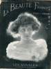 LES ANNALES POLITIQUES ET LITTERAIRES - La Beaut&eacute; F&eacute;minine dans l'Univers.. COLLECTIF