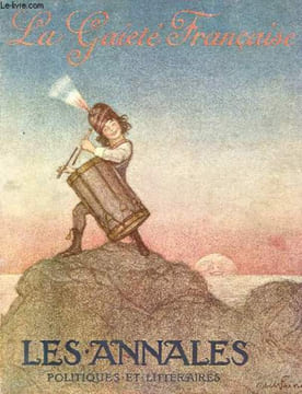 LES ANNALES POLITIQUES ET LITTERAIRES - Numéro de Noël - La Gaieté Française.. COLLECTIF