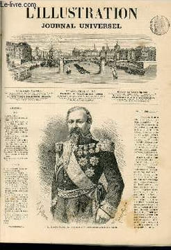 L'ILLUSTRATION JOURNAL UNIVERSEL N° 1384-Le général Leboeuf.Revue politique de la semaine.Courrier de Paris.Voyage de S. M. l’Impératrice et du Prince ...