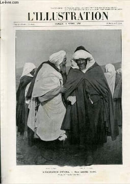 L'ILLUSTRATION JOURNAL UNIVERSEL N° 3345 - Gravures: l'occupation d'Oujda, deux autorités locales (photo de Paul Azan) - un flagrant délit de ...