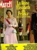 PARIS MATCH N° 1203 - Le voyage de la reine Elisabeth, Avec M. et Mme Pompidou a l'Elysée, A Versailles, elle a failli attendre, Cérémonie a l'arc de ...
