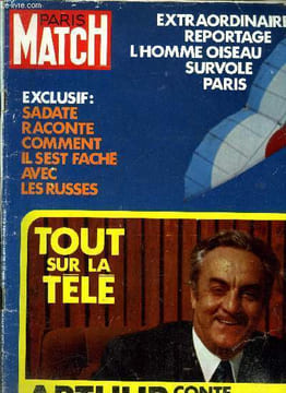 PARIS MATCH N° 1214 - Pourquoi j'ai renvoyé les Russes par Anouar el Sadate, Sur ses épaules le poids de l'énigme de Bruay, Je ne suis pas le petit ...
