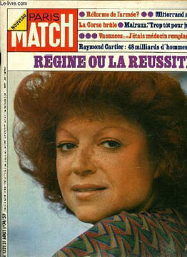 PARIS MATCH N° 1321 - Régine : chanteuse, reine de la nuit a Paris, a Deauville, a Monaco ou l'histoire de l'ascension d'une gosse de Belleville, ...