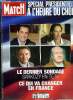PARIS MATCH N° 3022 - Présidentielle, le dernier sondage par Caroline Fontaine, 2007 et après ? par Laurence Masurel, Ce qui va changer en France par ...