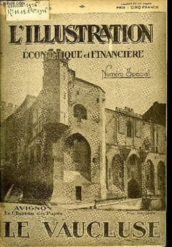 L'illustration économique et financière numéro spécial - Le Vaucluse, Le beau pays de Vaucluse, Le département de Vaucluse, Avignon et le Comtat ...