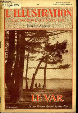 L'illustration économique et financière numéro spécial - Le Var, Les oeuvres sociales dans le Var, Le département du Var, esquisse historique, Les ...