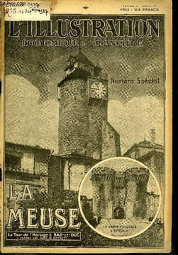 L'illustration économique et financière numéro spécial - La Meuse, Une lettre de M. Raymond Poincaré, Verdun pendant la Guerre par le maréchal Pétain, ...