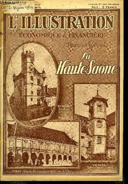 L'illustration économique et financière numéro spécial - La Haute Saone, Esquisse de la géographie physique et humaine de la Haute Saone, Les ...